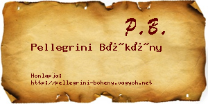 Pellegrini Bökény névjegykártya